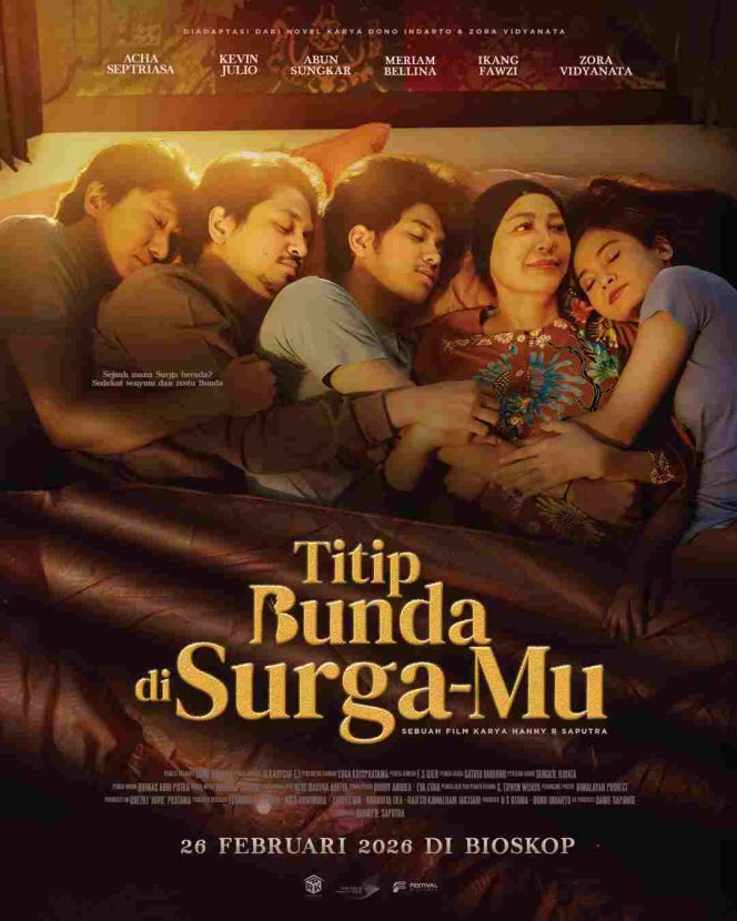 
					Film “Titip Bunda di Surga-Mu” Rilis Official Trailer & Poster, Siap Hadirkan Kisah Hangat Penyejuk Hati Jelang Hari Raya Lebaran